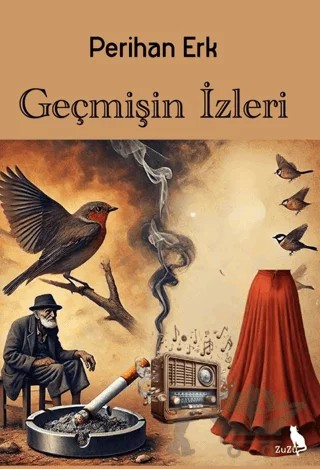 Geçmişin İzleri – Perihan Erk – Zuzu Kitap kitap kapağı