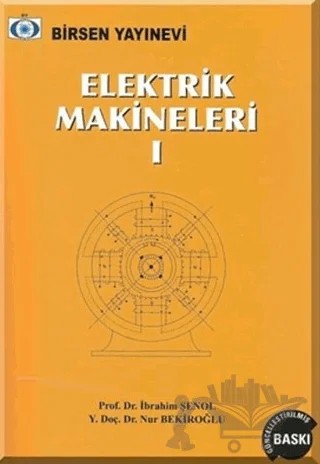 Elektrik Makineleri 1 – Nur Bekiroğlu – Birsen Yayınevi kitap kapağı