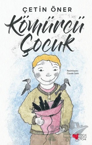 Kömürcü Çocuk – Çetin Öner – Can Çocuk Yayınları kitap kapağı