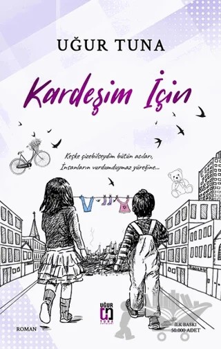 Kardeşim İçin – Uğur Tuna – Uğur Tuna Yayınları kitap kapağı