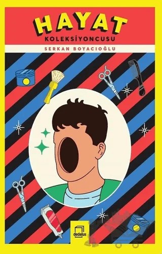 Hayat Koleksiyoncusu – Serkan Boyacıoğlu – Dedalus Kitap kitap kapağı