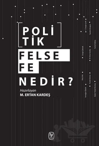 Politik Felsefe Nedir? – M. Ertan Kardeş – Tekin Yayınevi kitap kapağı