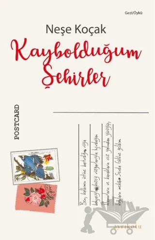 Kaybolduğum Şehirler – Neşe Koçak – Ayrıkotu Yayınları kitap kapağı