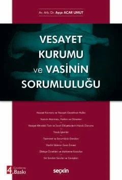 Vesayet Kurumu ve Vasinin Sorumluluğu – Ayşe Acar Umut – Seçkin Yayıncılık kitap kapağı