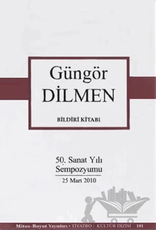 Güngör Dilmen Bildiri Kitabı – Güngör Dilmen – Mitos Boyut Yayınları kitap kapağı
