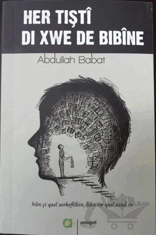 Her Tişti Di Xwe De Bibine – Abdullah Babat – Aram Yayınları kitap kapağı