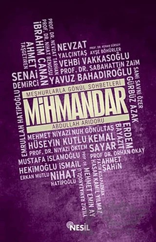 Meşhurlarla Gönül Sohbetleri - Mihmandar – Abdullah Arıdoru – Nesil Yayınları kitap kapağı