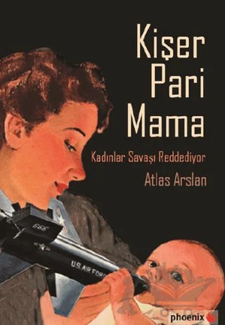 Kişer Pari Mama – Atlas Arslan – Phoenix Yayınevi kitap kapağı