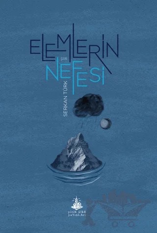 Elemlerin Nefesi – Serkan Türk – Yitik Ülke Yayınları kitap kapağı