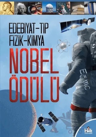 Edebiyat-Tıp-Fizik-Kimya - Nobel Ödülü – Kolektif – Halk Kitabevi kitap kapağı
