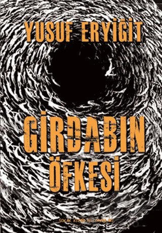 Girdabın Öfkesi – Yusuf Eryiğit – Sokak Kitapları Yayınları kitap kapağı
