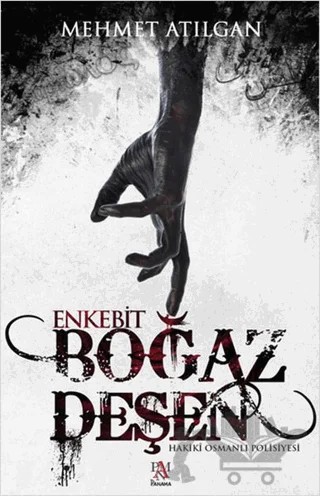 Boğaz Deşen: Enkebit – Mehmet Atılgan – Panama Yayıncılık kitap kapağı