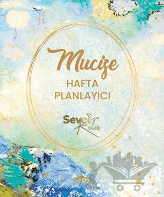 Mucize Hafta Planlayıcı – Sevgi Keleş – Ceres Yayınları kitap kapağı