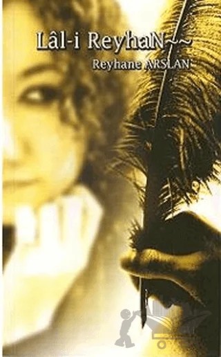 Lal-i Reyhan – Reyhane Arslan – Alfa Aktüel Yayınları kitap kapağı