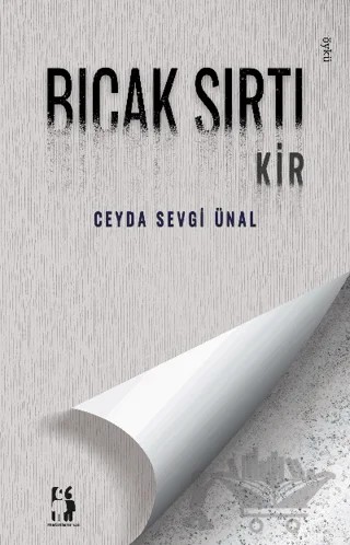 Bıçak Sırtı - Kir – Ceyda Sevgi Ünal – Metinlerarası Kitap kitap kapağı