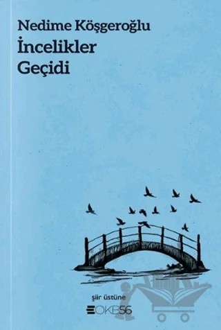 İncelikler Geçidi – Nedime Köşgeroğlu – OKB56 kitap kapağı