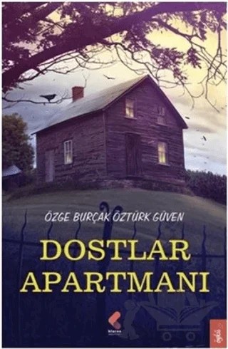 Dostlar Apartmanı – Özge Burçak Öztürk Güven – Klaros Yayınları kitap kapağı