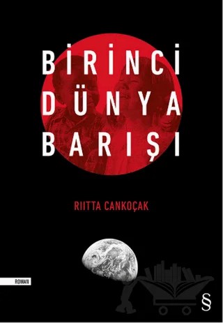 Birinci Dünya Barışı – Riitta Cankoçak – Everest Yayınları kitap kapağı