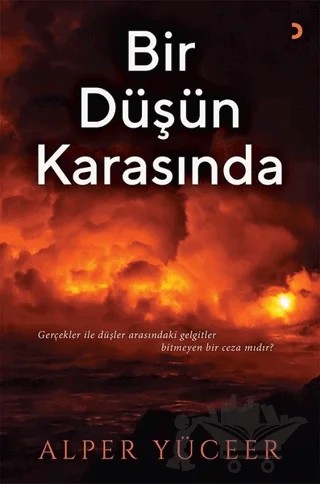 Bir Düşün Karasında – Alper Yüceer – Cinius Yayınları kitap kapağı