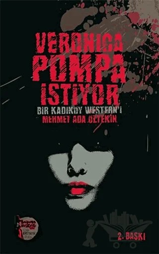 Veronica Pompa İstiyor – Mehmet Ada Öztekin – Altıkırkbeş Yayınları kitap kapağı