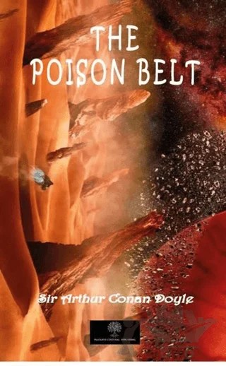 The Poison Belt – Sir Arthur Conan Doyle – Platanus Publishing kitap kapağı