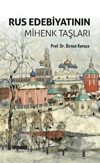 Rus Edebiyatının Mihenk Taşları – Birsen Karaca – Hece Yayınları kitap kapağı
