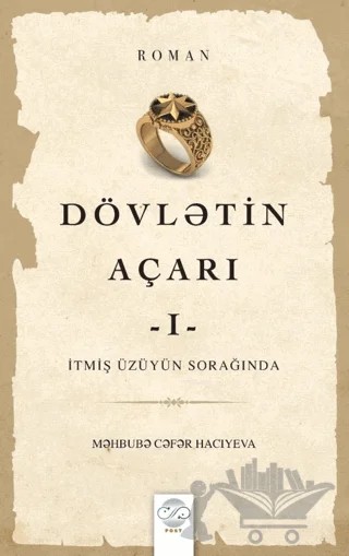 Dövletin Açarı - 1 – Mehbube Hacıyeva – Post Yayınevi kitap kapağı