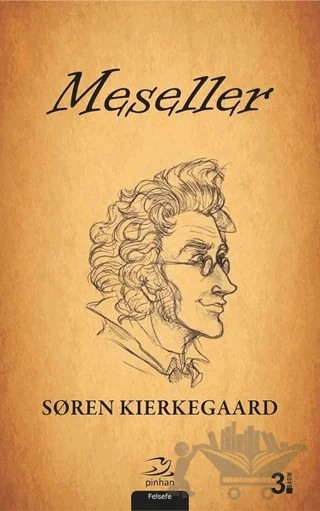 Meseller – Soren Kierkegaard – Pinhan Yayıncılık kitap kapağı