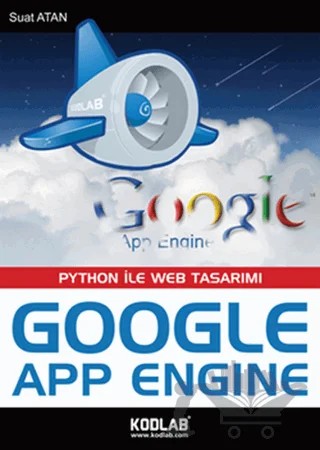 Google App Engine – Suat Atan – Kodlab Yayın Dağıtım kitap kapağı