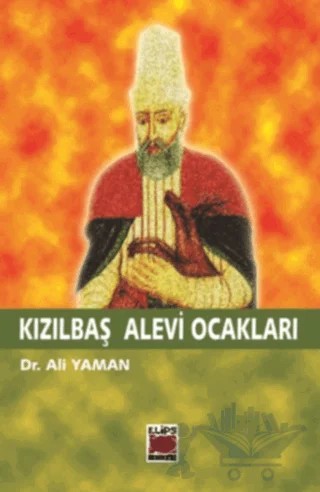 Kızılbaş Alevi Ocakları – Ali Yaman – Elips Kitap kitap kapağı