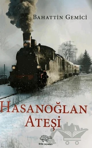Hasanoğlan Ateşi – Bahattin Gemici – Ürün Yayınları kitap kapağı