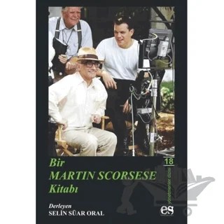 Bir Martin Scorsese Kitabı – Selin Süar Oral – Es Yayınları kitap kapağı