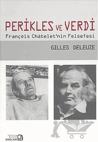 Perikles ve Verdi – Gilles Deleuze – Bağlam Yayınları kitap kapağı