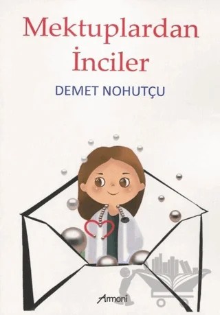 Mektuplardan İnciler – Demet Nohutçu – Armoni Yayıncılık kitap kapağı