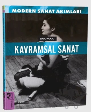 Modern Sanat Akımları: Kavramsal Sanat – Paul Wood – HayalPerest Kitap kitap kapağı