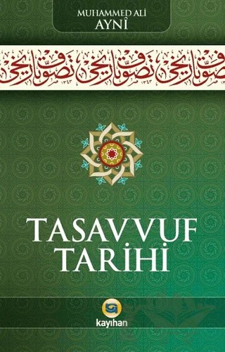 Tasavvuf Tarihi – Muhammed Ali Ayni – Kayıhan Yayınları kitap kapağı