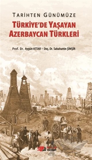 Tarihten Günümüze Türkiye'de Yaşayan Azerbaycan Türkleri – Aygün Attar, Sabahattin Şimşir – Berikan Yayınevi kitap kapağı