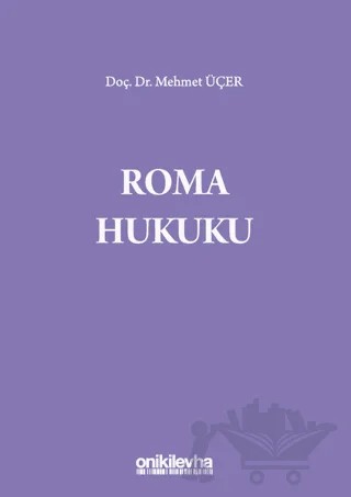 Roma Hukuku – Mehmet Üçer – On İki Levha Yayınları kitap kapağı