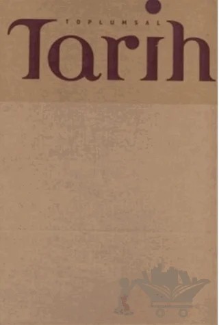 Toplumsal Tarih Dergisi Cilt: 23 – Kolektif – Tarih Vakfı Yurt Yayınları - Toplumsal Tarih Dergisi kitap kapağı