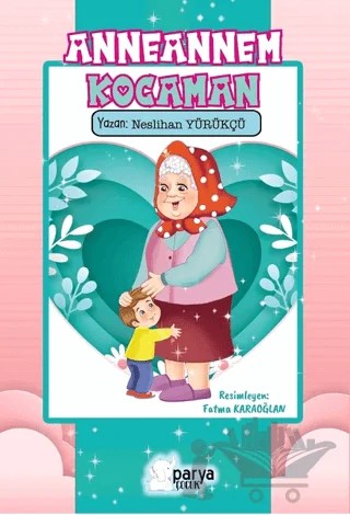 Anneannem Kocaman – Neslihan Yürükçü – Parya Kitap kitap kapağı