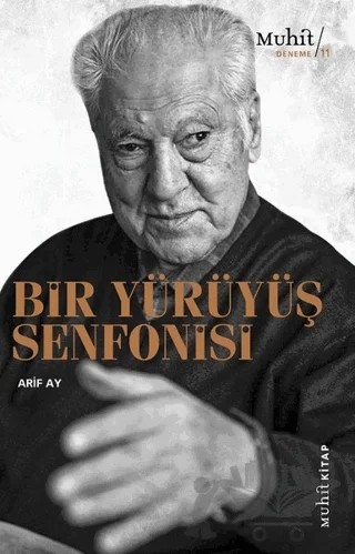 Bir Yürüyüş Senfonisi – Arif Ay – Muhit Kitap kitap kapağı