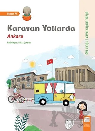 Karavan Yollarda - Ankara – Gözde Ertürk Kara, Tülay Taş – Final Kültür Sanat Yayınları kitap kapağı