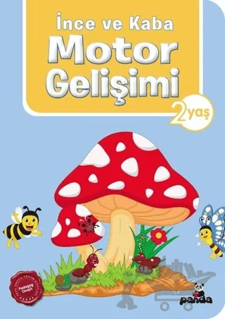 İnce ve Kaba Motor Gelişimi 2 Yaş – Afife Çoruk – Beyaz Panda Yayınları kitap kapağı
