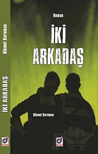İki Arkadaş – Hikmet Karaman – Dua Yayınları kitap kapağı