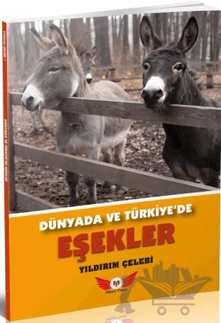 Dünyada Ve Türkiye’de Eşekler – Yıldırım Çelebi – Minel Yayın kitap kapağı