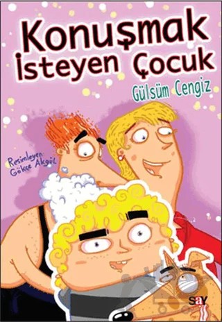 Konuşmak İsteyen Çocuk - Bıcırık Kitaplar – Gülsüm Cengiz – Say Çocuk kitap kapağı