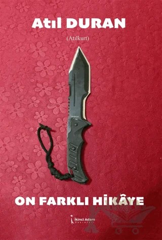 On Farklı Hikaye – Atıl Duran – İkinci Adam Yayınları kitap kapağı