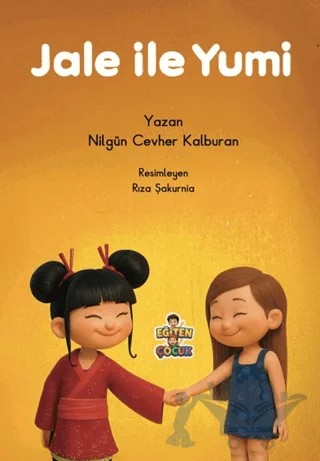 Jale ile Yumi – Nilgün Cevher Kalburan – Eğiten Kitap kitap kapağı