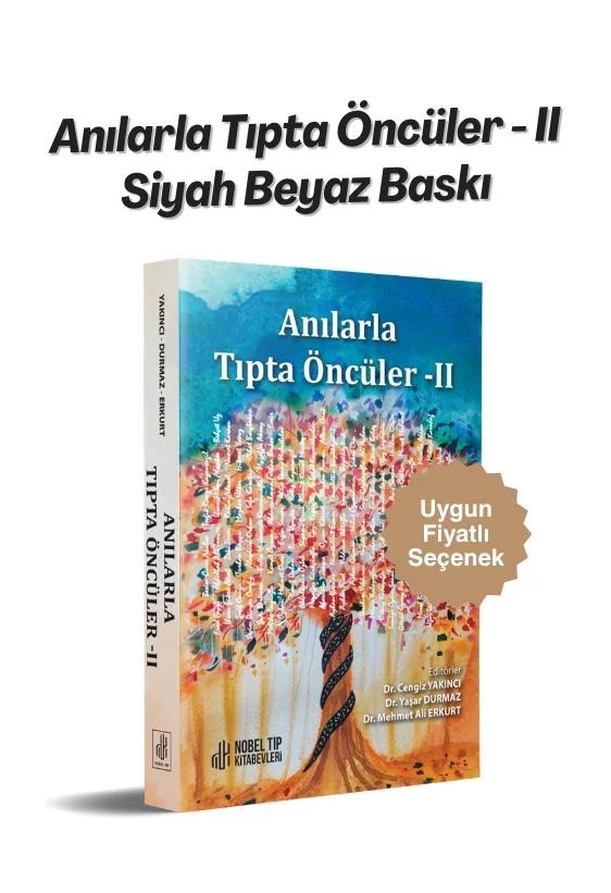 Anılarla Tıpta Öncüler II - Siyah Beyaz Baskı – Nobel Tıp Kitabevi kitap kapağı