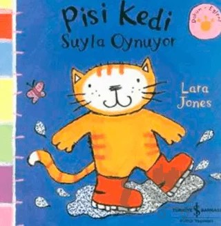 Pisi Kedi Suyla Oynuyor – Lara Jones – İş Bankası Kültür Yayınları kitap kapağı